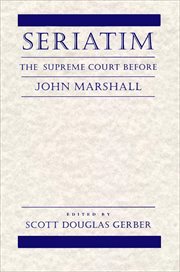 Seriatim : The Supreme Court Before John Marshall cover image