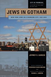 Jews in Gotham : New York Jews in a Changing City, 1920-2010 cover image