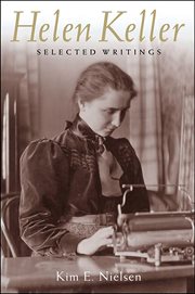 Helen Keller : Selected Writings. History of Disability cover image