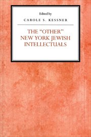 The Other New York Jewish Intellectuals : Reappraisals Jewish Social History cover image