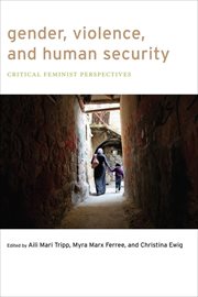 Gender, Violence, and Human Security : Critical Feminist Perspectives cover image