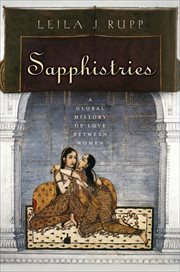 Sapphistries : A Global History of Love between Women. Intersections cover image