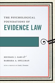 The Psychological Foundations of Evidence Law : Psychology and the Law cover image