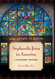 Sephardic Jews in America : A Diasporic History cover image