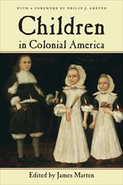 Children in Colonial America : Children and Youth in America cover image