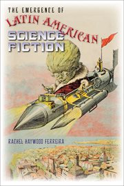 The emergence of Latin American science fiction cover image