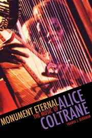 Monument eternal : The Music of Alice Coltrane cover image
