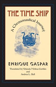 The Time Ship : A Chrononautical Journey cover image