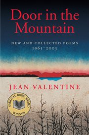 Door in the Mountain : New and Collected Poems, 1965-2003 cover image