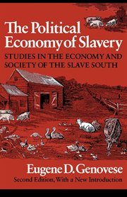The political economy of slavery : studies in the economy & society of the slave South cover image