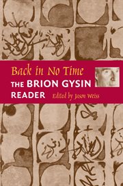 Back in no time : The Brion Gysin Reader cover image