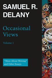 Occasional views : "more about writing'" and other essays. Volume 1 cover image