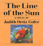 The line of the sun : a novel cover image