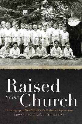 Cover image for Raised by the Church