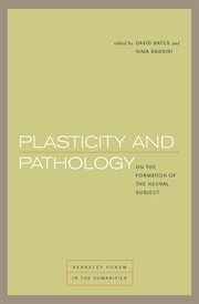 Plasticity and pathology : on the formation of the neural subject cover image