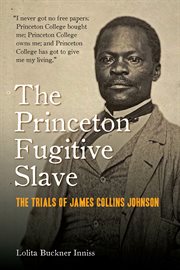 THE PRINCETON FUGITIVE SLAVE cover image