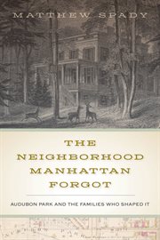 THE NEIGHBORHOOD MANHATTAN FORGOT cover image