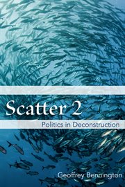 Scatter 2 : Politics in Deconstruction cover image