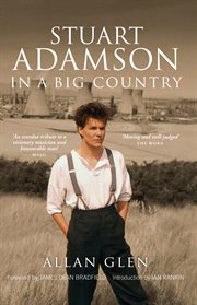 Stuart adamson. In a Big Country cover image
