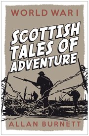 Scottish tales of adventure. World War I cover image