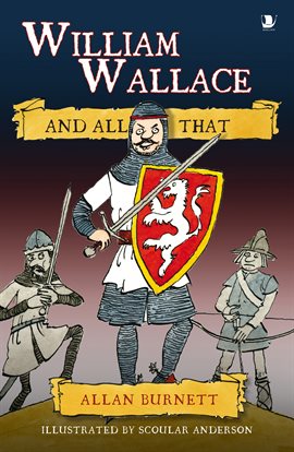 Cover image for William Wallace and All That