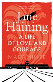 Jane Haining : a life of love and courage cover image