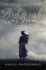 Ardnish was home. A Novel cover image