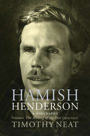 Hamish henderson, volume 1. A Biography: The Making of the Poet (1919–1953) cover image
