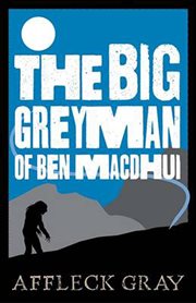 The Big Grey Man of Ben Macdhui cover image