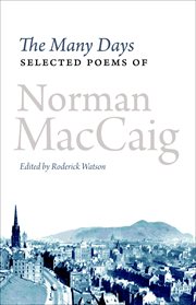 The many days. Selected Poems of Norman McCaig cover image