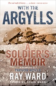 With the Argylls : a Soldier's Memoir cover image