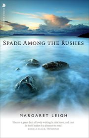 Spade Among the Rushes cover image
