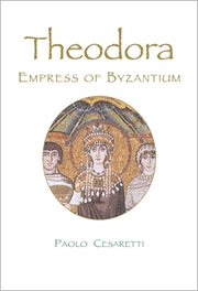 Theodora : Empress of Byzantium cover image