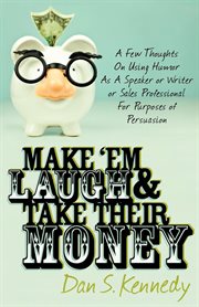 Make 'em laugh & take their money cover image