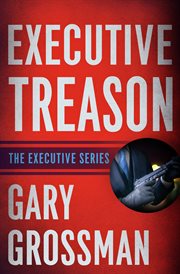 Executive treason cover image