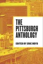 The Pittsburgh Anthology : Belt City Anthologies cover image