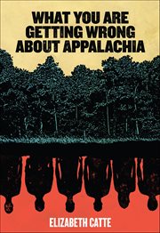 What You Are Getting Wrong About Appalachia cover image