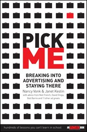 Pick Me : Breaking Into Advertising and Staying There cover image