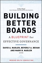 Building Better Boards : A Blueprint for Effective Governance cover image