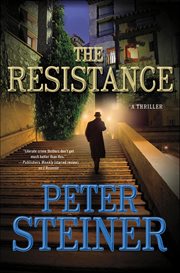 The Resistance : A Thriller. Louis Morgon Thrillers cover image