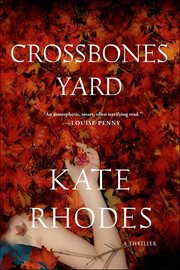 Crossbones Yard : A Thriller cover image