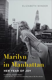 Marilyn in Manhattan : Her Year of Joy cover image