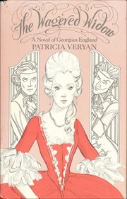 The Wagered Widow : A Novel of Georgian England cover image
