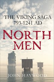 Northmen : The Viking Saga, 793–1241 AD cover image
