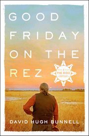 Good Friday on the Rez cover image