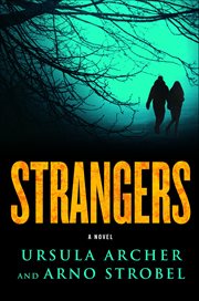 Strangers : A Novel cover image