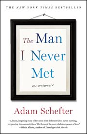 The Man I Never Met : A Memoir cover image