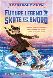 Peasprout Chen, Future Legend of Skate and Sword cover image