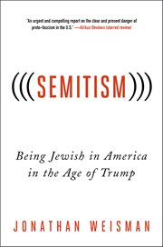 (((Semitism))) : Being Jewish in America in the Age of Trump cover image