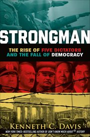 Strongman : The Rise of Five Dictators and the Fall of Democracy cover image